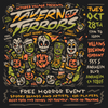 TAVERN OF TERRORS - OCTOBER 28TH (FREE TICKETS)