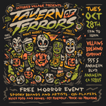 TAVERN OF TERRORS - OCTOBER 28TH (FREE TICKETS)